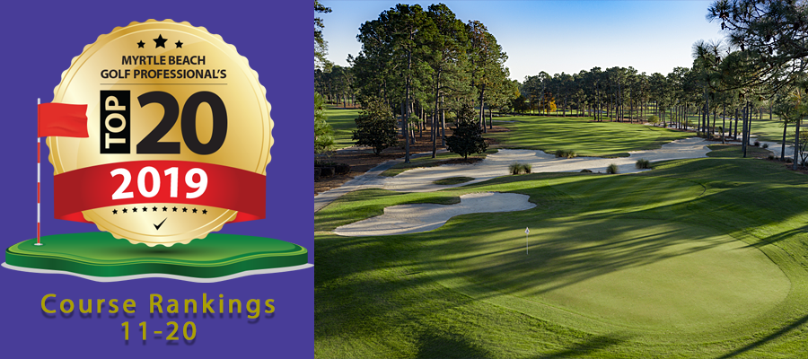 PGA Professionals Rank Myrtle Beach's Top 20 Courses: Courses 11-20